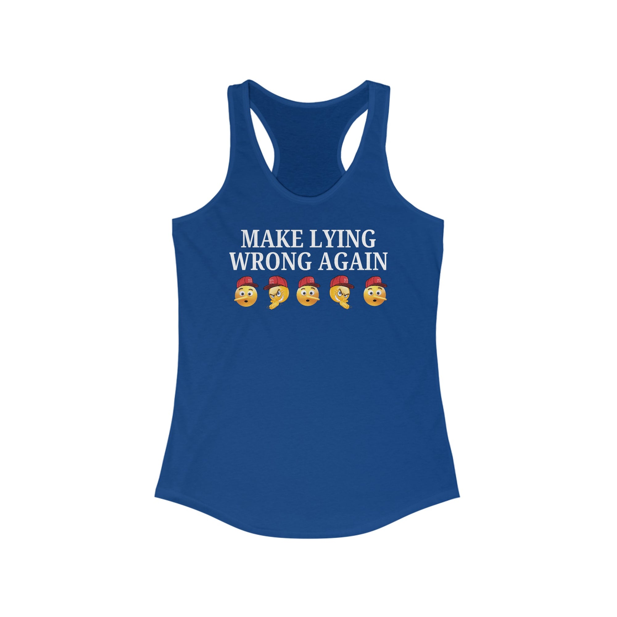 Make Lying Wrong Again Racerback Tank