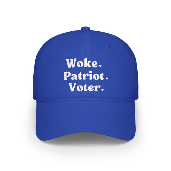 Woke. Patriot. Voter.     Low Profile Baseball Cap