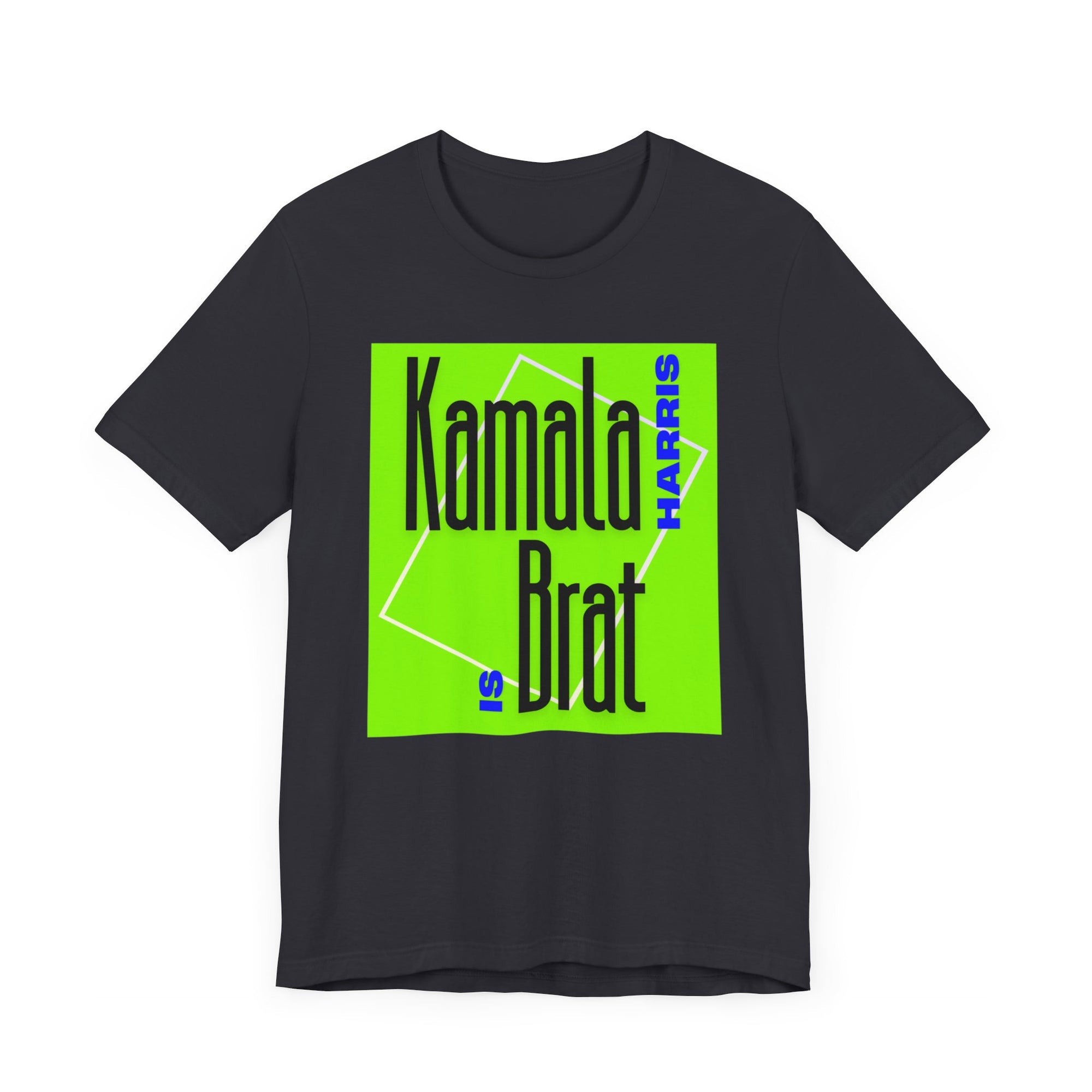 Kamala is Brat   T-Shirt